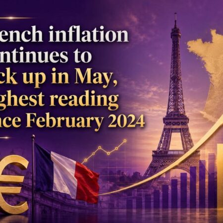 French inflation continues to pick up in May, highest reading since February 2024